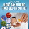 ebook cam-nang-huong-dan-su-dung-thuoc-dieu-tri-sot-ret