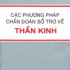 Cac-Phuong-Phap-Chan-Doan-Bo-Tro-Ve-Than-Kinh