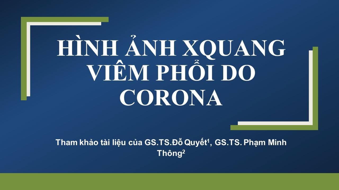 Hình ảnh X-Quang viêm phổi do covid-19 | Thư viện sách y học
