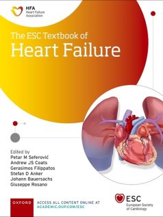 The ESC Textbook of Heart Failure 2024 (The European Society of Cardiology Series)