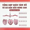 Tổng hợp điện tâm đồ từ cơ bản đến nâng cao