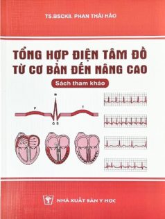 Tổng hợp điện tâm đồ từ cơ bản đến nâng cao